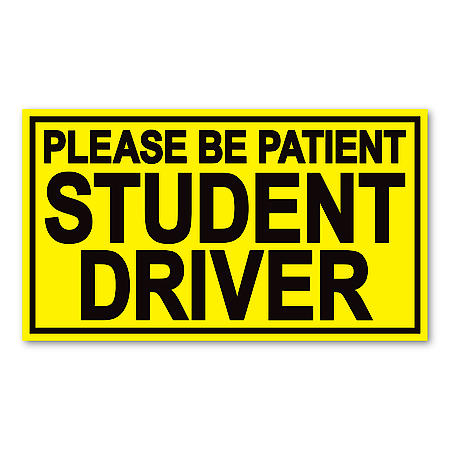 Please Be Patient Student Driver Magnet: Car Magnet, 7" x 4", 1 Pack