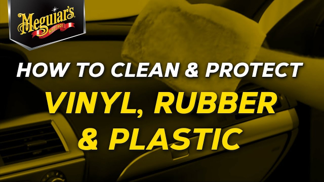 How to Clean & Protect Interior Vinyl, Rubber and Plastic with Meguiar's 